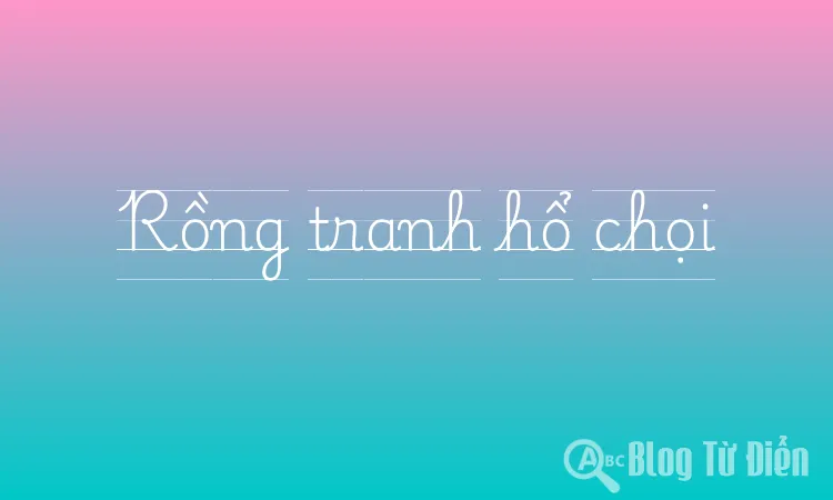 Rồng tranh hổ chọi