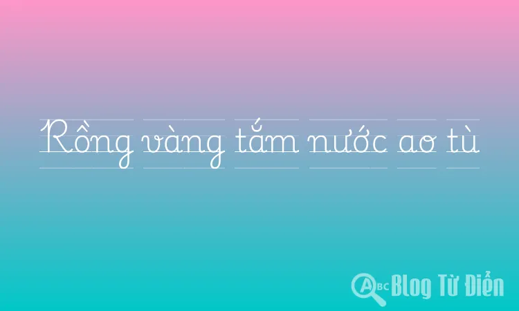 Rồng vàng tắm nước ao tù