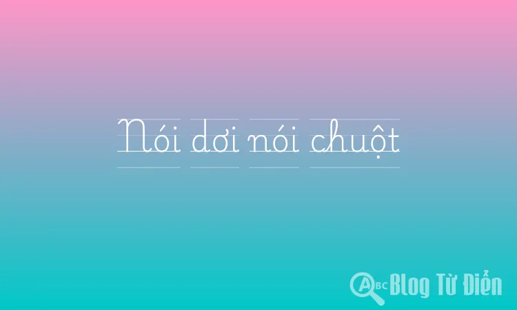 Nói dơi nói chuột