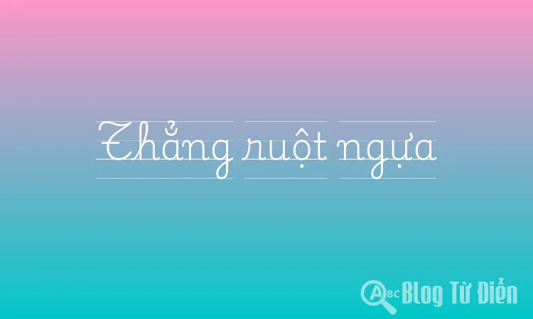 Thẳng ruột ngựa