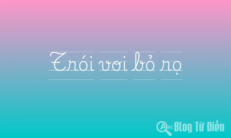 Trói voi bỏ rọ